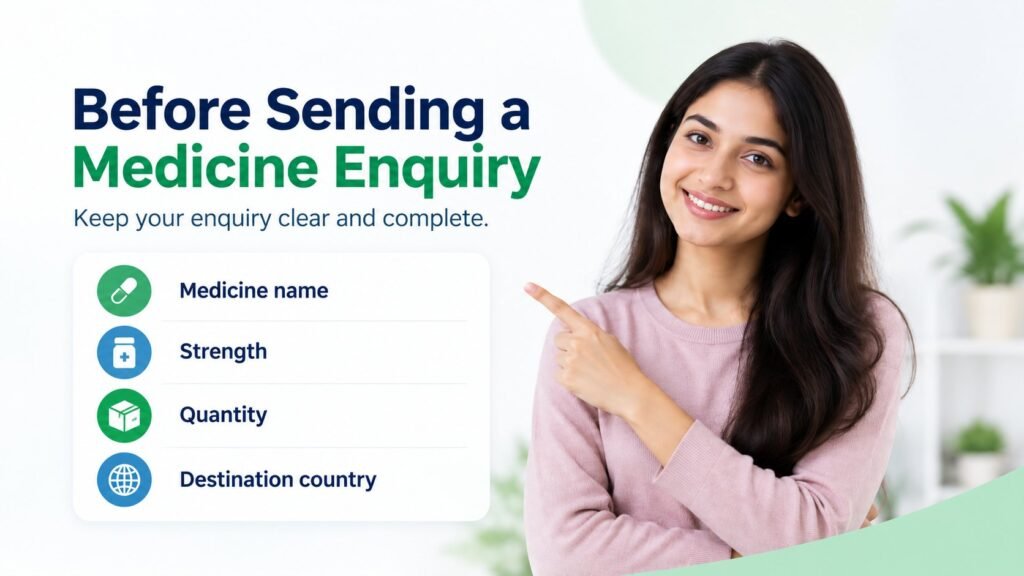 What to Check Before Sending a Medicine Enquiry